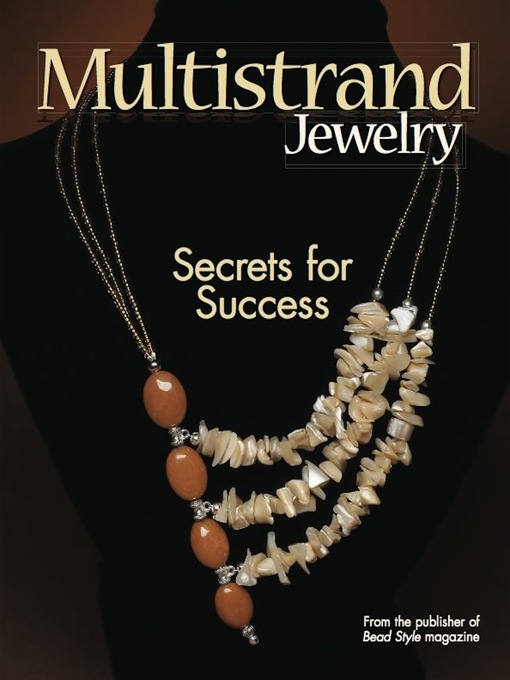 Title details for Multistrand Jewelry by BeadStyle magazine - Available